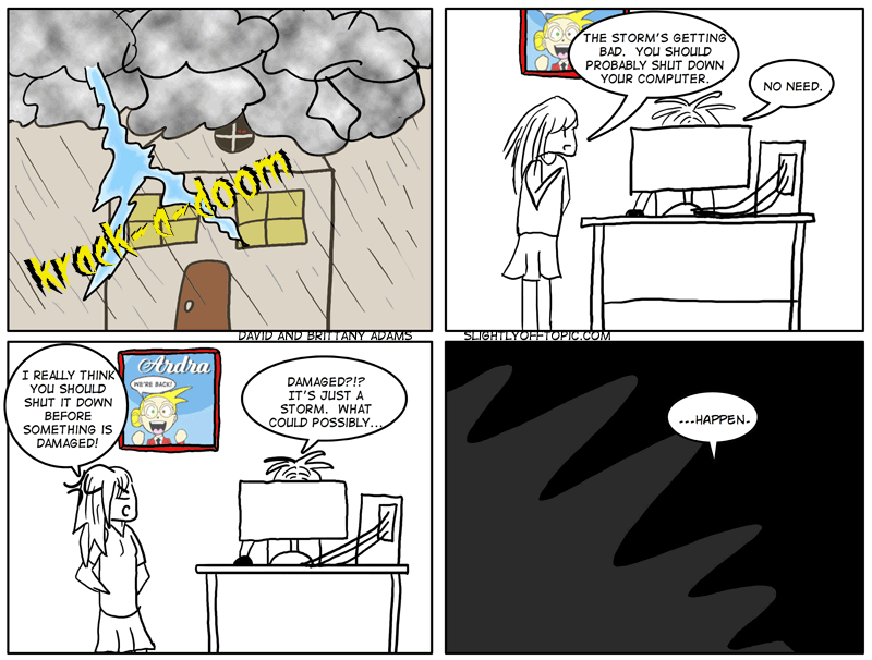 Always Listen to the Woman…