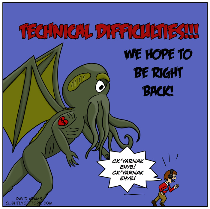 TC9 – Technical Difficulties