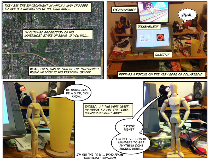 Seriously... there's no excuse for that amount of clutter!