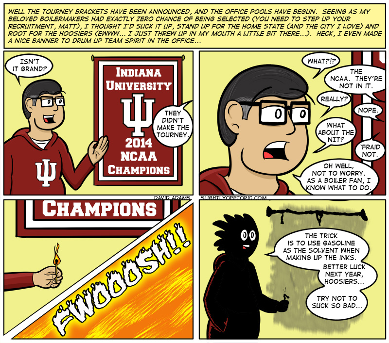 And if you weave the cloth from nitrocellulose fibers, you can be rid of any evidence of your fandom in an instant!!!